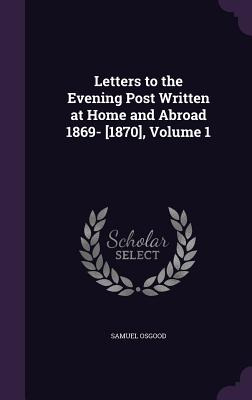 Libro Letters To The Evening Post Written At Home And Abr...