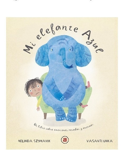 Libro Infantil: Mi Elefante Azul, Emociones, Sentimientos