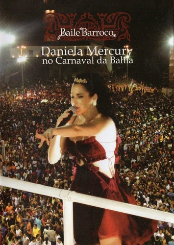 Dvd Daniela Mercury Baile Barroco Carnaval Da Bahia Lacrado