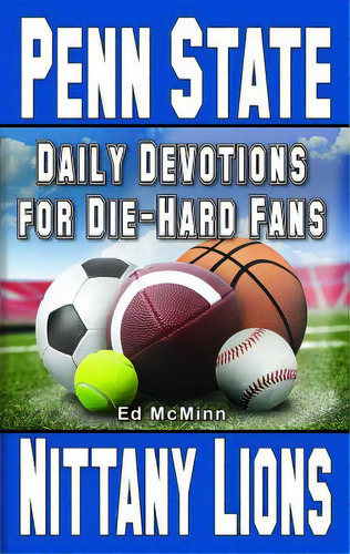 Daily Devotions For Die-hard Fans Penn State Nittany Lions, De Mcminn, Ed. Editorial Extra Point Publ Inc, Tapa Blanda En Inglés
