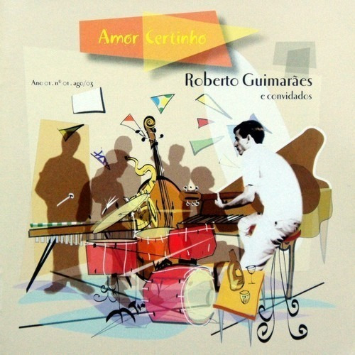 Cd Roberto Guimarães - Amor Certinho (2003)