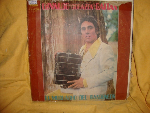 Vinilo Osvaldo Corazon Gaitan El Muchacho Del Bandoneon N C2