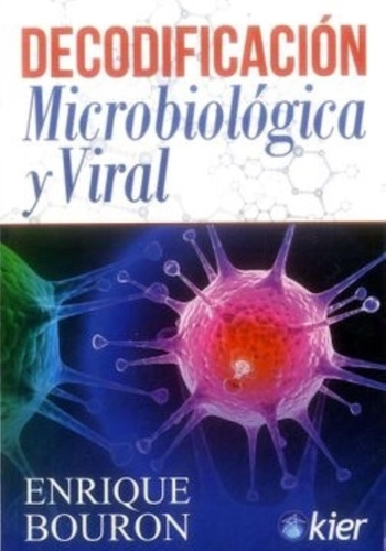 Decodificacion Microbiologica Y Viral - Enrique Bouron