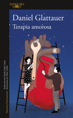 Terapia amorosa, de Glattauer, Daniel. Serie Literatura Internacional Editorial Alfaguara, tapa blanda en español, 2017