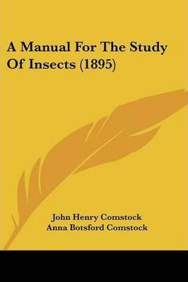 Libro A Manual For The Study Of Insects (1895) - John Hen...