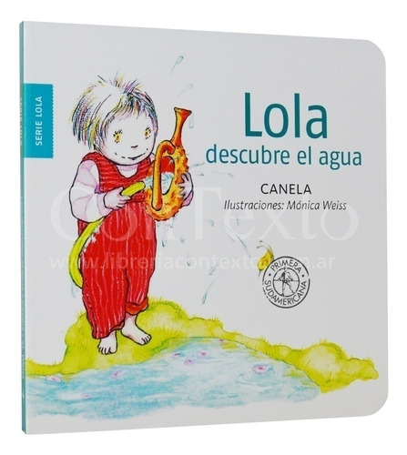 Lola Descubre El Agua Canela Sudamericana Rh