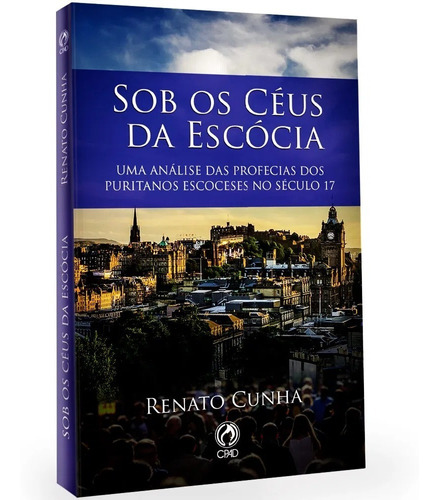 Sob Os Céus Da Escócia Livro - Renato Cunha