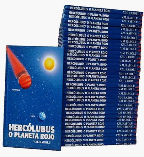 Imagen 3 de 4 de Libro Hercolubus O Planeta Rojo. V. M. Rabolú.