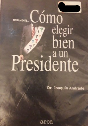 Como Elegir Bien A Un Presidente