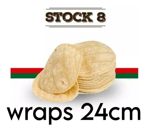 Tortillas Para Wraps Rolls Burritos 24cm X 60uni -  Stock8 