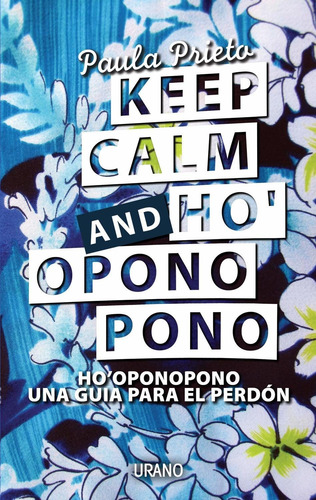 Keep Calm And Ho´oponopono Pono