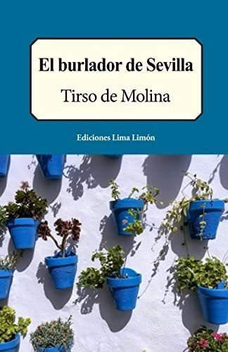 Libro: El Burlador De Sevilla (edición Española)