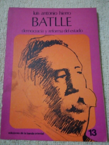 Batlle, Por Luis Antonio Hierro 1977