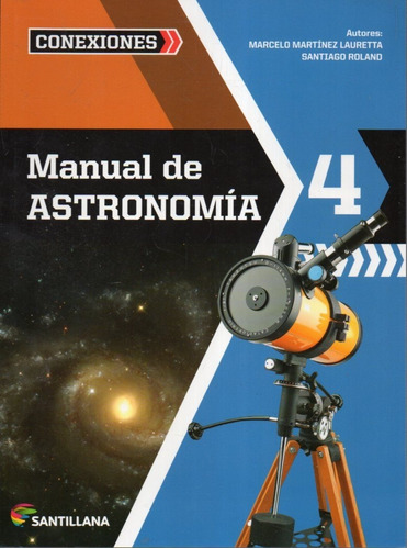 Manual De Astronomia 4 Santillana Marcelo Martinez Lauretta 