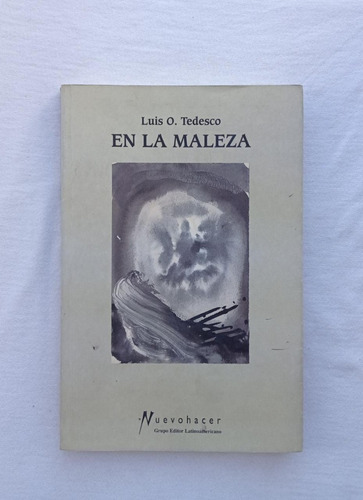 En La Maleza - Tedesco 2000