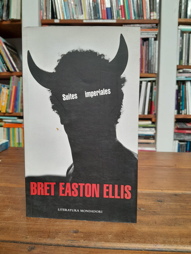 Suites Imperiales - Bret Easton Ellis