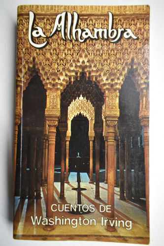  La Alhambra : Cuentos Washington Irving                C101