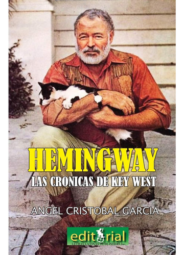 Libro: Finding Hemingway: Crónicas De Guerra Y Relatos De Am