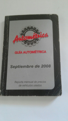 Libro Guia Autometrica Septiembre De 2008 Original Usado