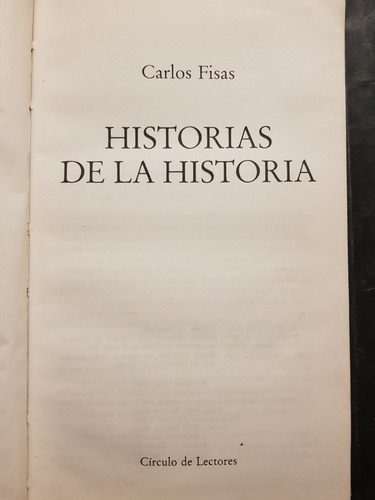 Historias De La Historia. Carlos Fisas. 51n 905