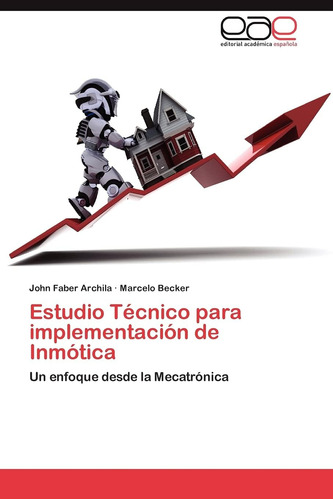 Libro: Estudio Técnico Para Implementación De Inmótica: Un E