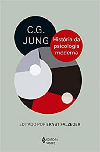 História Da Psicologia Moderna, De Jung, C. G.. Editora Vozes, Capa Mole Em Português
