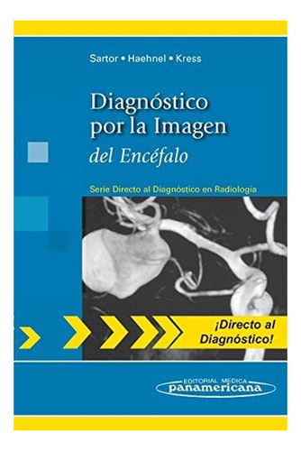 Diagnóstico Por La Imagen Del Encèfalo