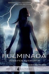 Fulminada - Jennifer Bosworth