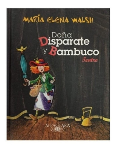 Libro Doña Disparate Y Bambuco - Walsh Maria Elena
