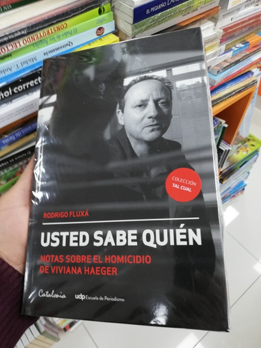Libro Usted Sabe Quién - Rodrigo Fluxá (envío Gratis)