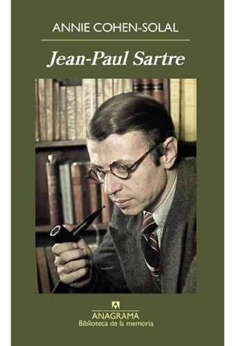 Libro - Jean Paul Sartre Annie Cohen Solal Editorial Anagra
