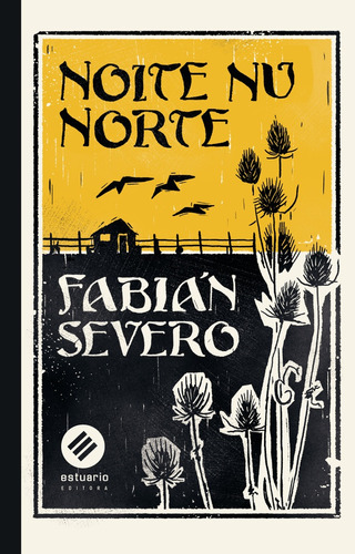 Noite Nu Norte - Fabián Severo