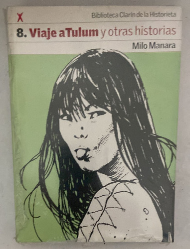 Manara Viaje A Tulum Y Otras Historias Cerrado De Origen