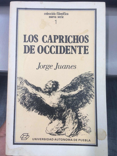 Los Caprichos De Occidente, Jorge Juanes