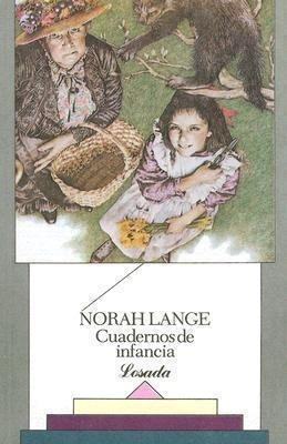Cuadernos De Infancia - Norah Lange (bestseller)
