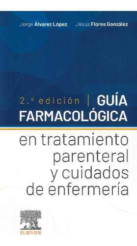 Libro Guia Farmacologica En Tratamiento Parenteral De Jesús