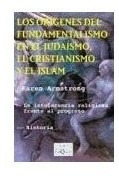 Libro Origenes Del Fundamentalismo En El Judaismo El Cristia