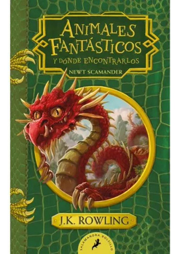 Libro Animales Fantásticos Y Dónde Encontrarlos (un Libro D