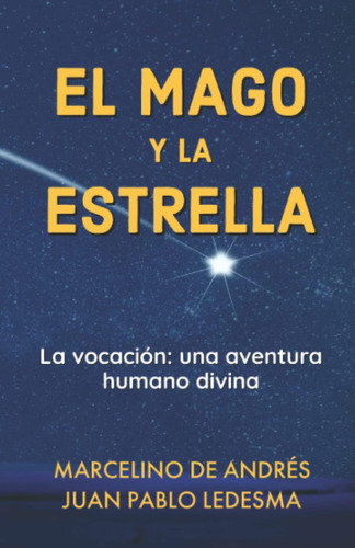 Libro El Mago Y Estrella La Vocación Una Aventura Human