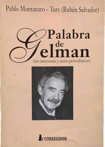 Palabra De Gelman Pablo Montanaro - Ture Eshop El Escondite