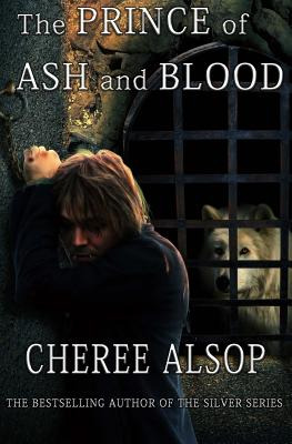 Libro The Prince Of Ash And Blood - Alsop, Cheree Lynn