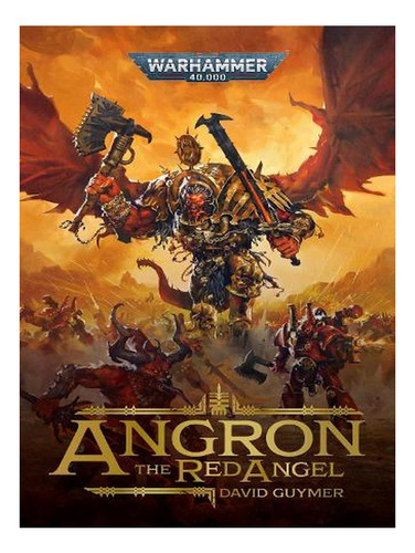 Angron: The Red Angel - Warhammer 40,000 (paperback) -. Ew01