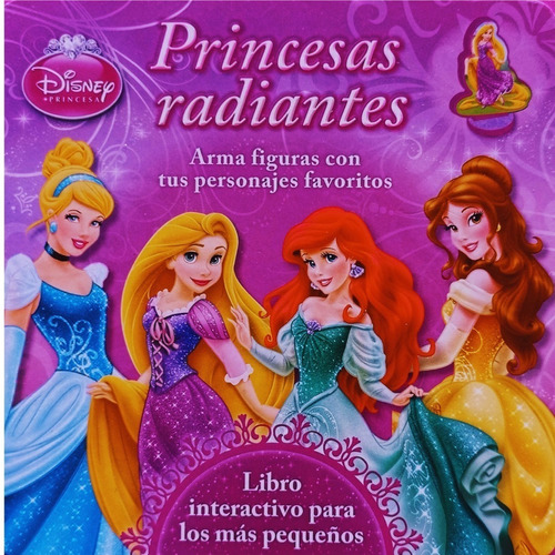 Princesas Radiantes / Libro Interactivo / Disney