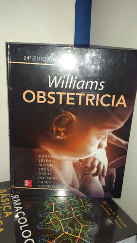 WILLIAMS OBSTETRICIA (24ª ED.) (EN PAPEL), de Cunninghan. Editorial Mc Graw Hill