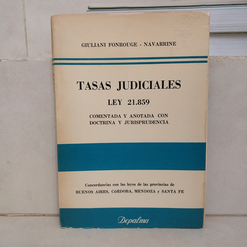 Derecho. Tasas Judiciales. Ley 21859. Fonrouge - Navarrine