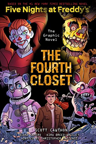 Fourth Closet The - Five Nights At Freddys Graphic Novel 3 -