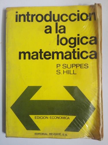 P. Supppes & S. Hill - Introducción A La Lógica Matemática