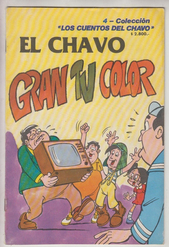 1980 Los Cuentos Del Chavo N° 4 Gomez Bolaño Argentina Raro