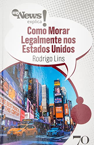 Libro Mynews Explica Como Morar Legalmente Nos Estados Unido