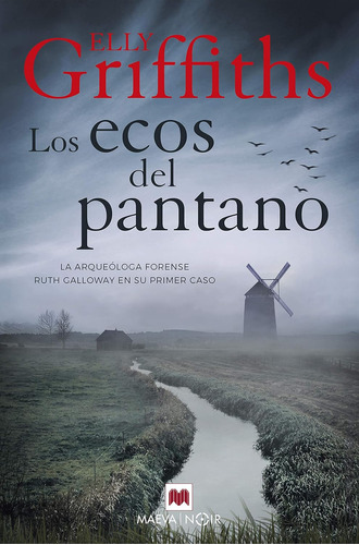 Los Ecos Del Pantano, De Griffiths, Elly. Editorial Maeva Ediciones, Tapa Blanda En Español